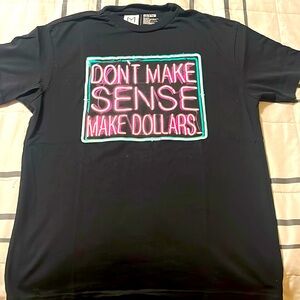 Staple T-Shirt (Don’t Make Sense Make Dollars)